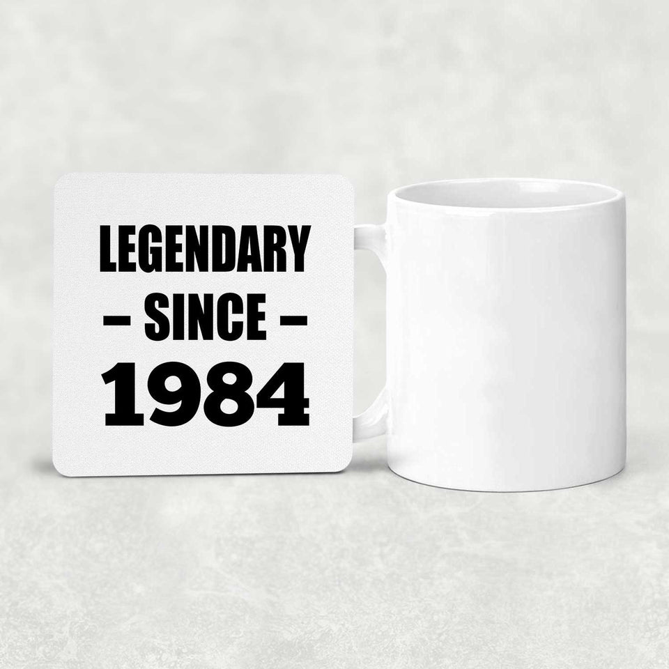40th Birthday Legendary Since 1984 - Drink Coaster