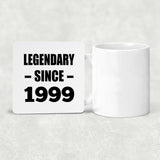 25th Birthday Legendary Since 1999 - Drink Coaster