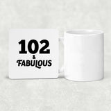 102nd Birthday 102 & Fabulous - Drink Coaster