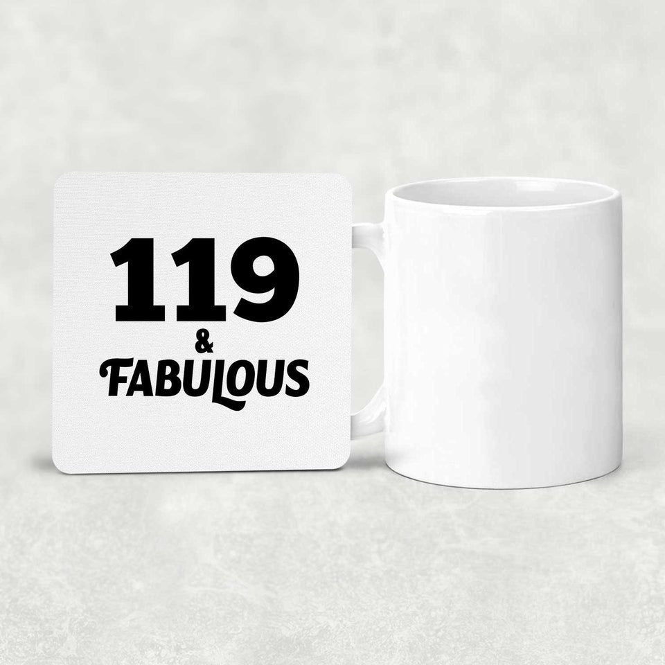 119th Birthday 119 & Fabulous - Drink Coaster