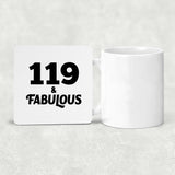 119th Birthday 119 & Fabulous - Drink Coaster