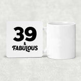 39th Birthday 39 & Fabulous - Drink Coaster