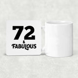 72nd Birthday 72 & Fabulous - Drink Coaster