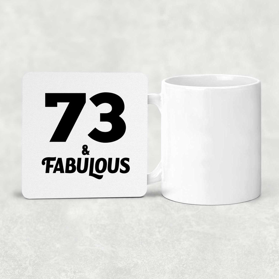 73rd Birthday 73 & Fabulous - Drink Coaster