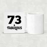 73rd Birthday 73 & Fabulous - Drink Coaster