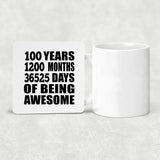 100th Birthday 100 Years 1200 Months 36525 Days Of Awesome - Drink Coaster