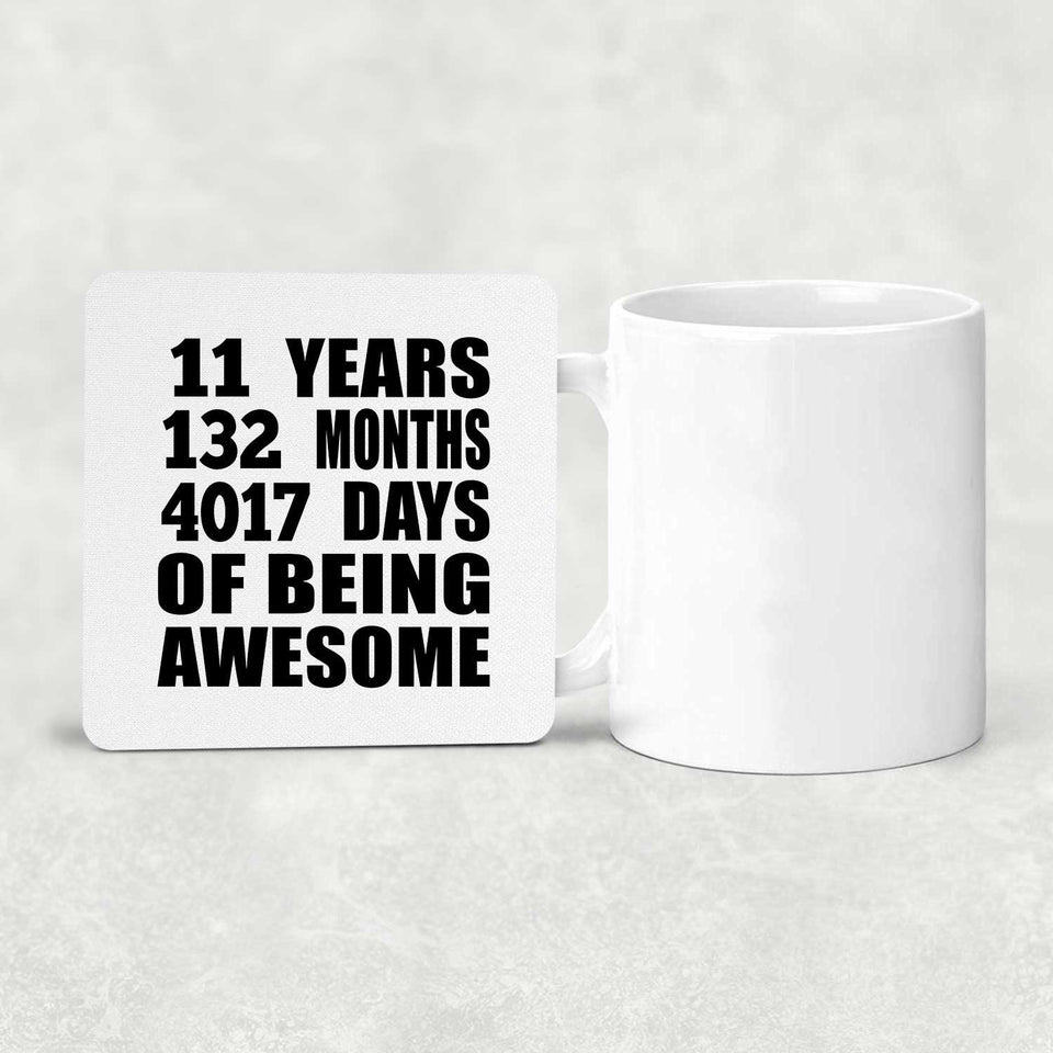 11th Birthday 11 Years 132 Months 4017 Days Of Awesome - Drink Coaster