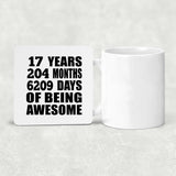 17th Birthday 17 Years 204 Months 6209 Days Of Awesome - Drink Coaster