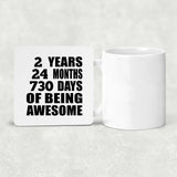 2nd Birthday 2 Years 24 Months 730 Days Of Awesome - Drink Coaster