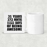 31st Birthday 31 Years 372 Months 11322 Days Of Awesome - Drink Coaster