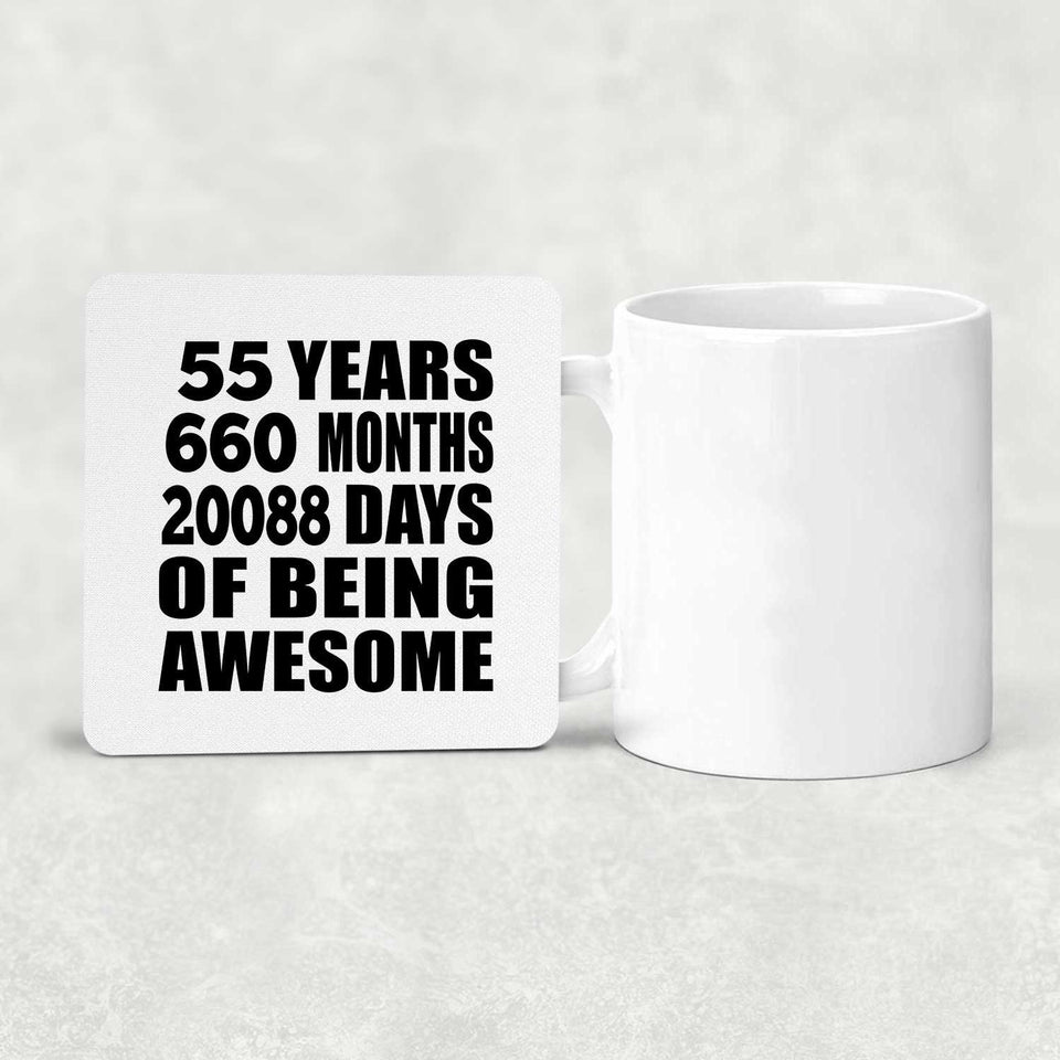55th Birthday 55 Years 660 Months 20088 Days Of Awesome - Drink Coaster