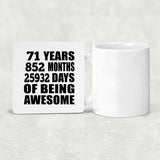 71st Birthday 71 Years 852 Months 25932 Days Of Awesome - Drink Coaster