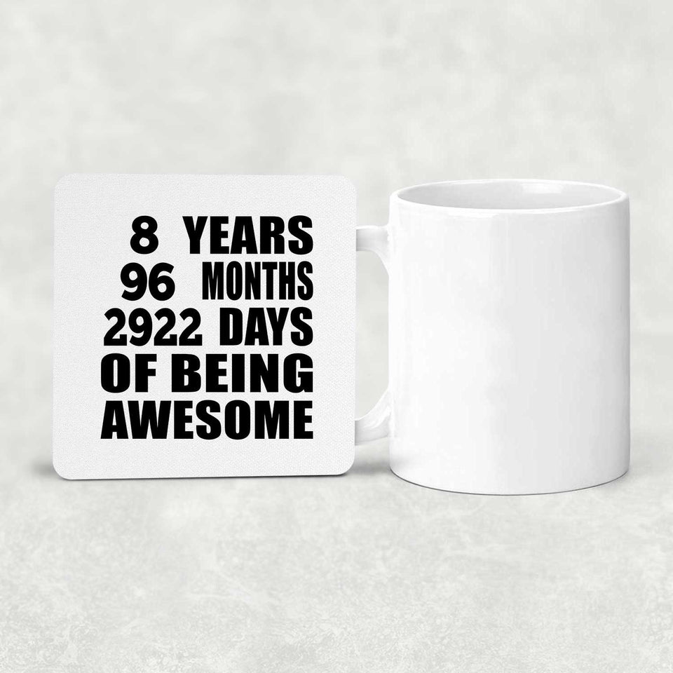 8th Birthday 8 Years 96 Months 2922 Days Of Awesome - Drink Coaster