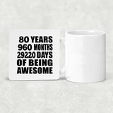 80th Birthday 80 Years 960 Months 29220 Days Of Awesome - Drink Coaster