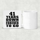 41st Anniversary 41 Years Down Forever to Go - Drink Coaster