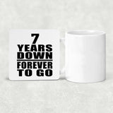 7th Anniversary 7 Years Down Forever to Go - Drink Coaster
