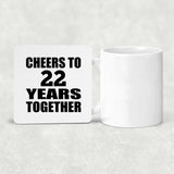 22nd Anniversary Cheers To 22 Years Together - Drink Coaster