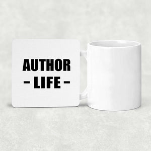 Author Life - Drink Coaster