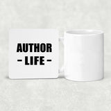 Author Life - Drink Coaster