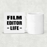 Film Editor Life - Drink Coaster