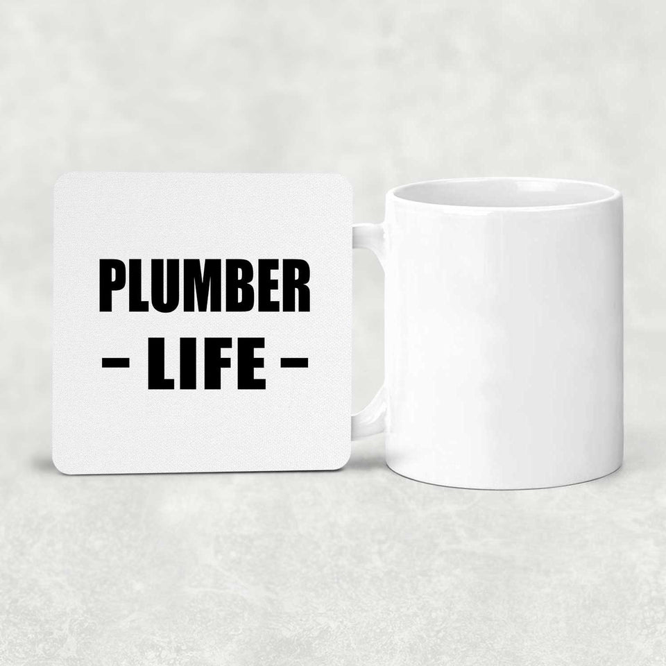 Plumber Life - Drink Coaster