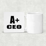A+ CEO - Drink Coaster