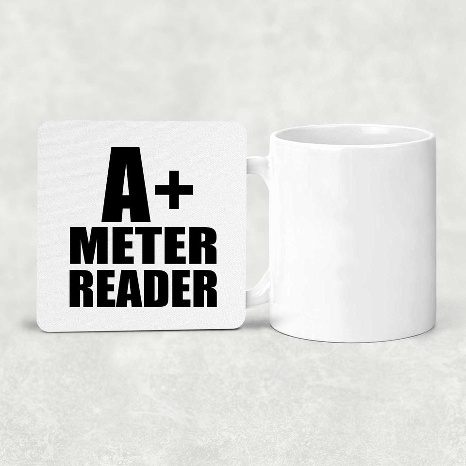 A+ Meter Reader - Drink Coaster