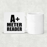 A+ Meter Reader - Drink Coaster