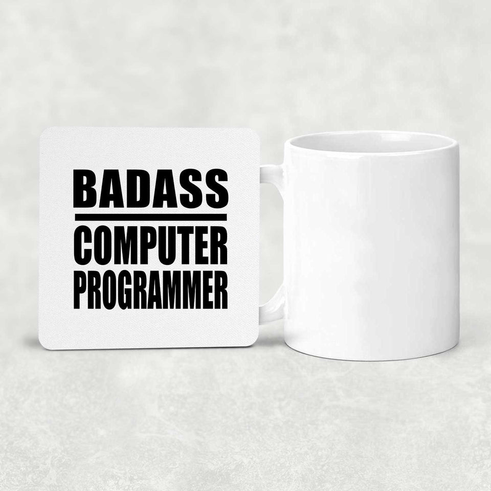 Badass Computer Programmer - Drink Coaster