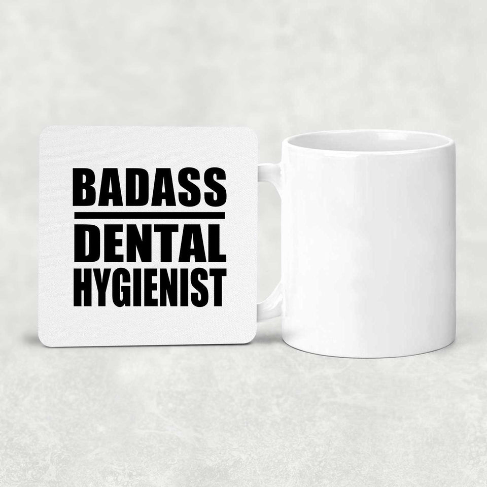 Badass Dental Hygienist - Drink Coaster