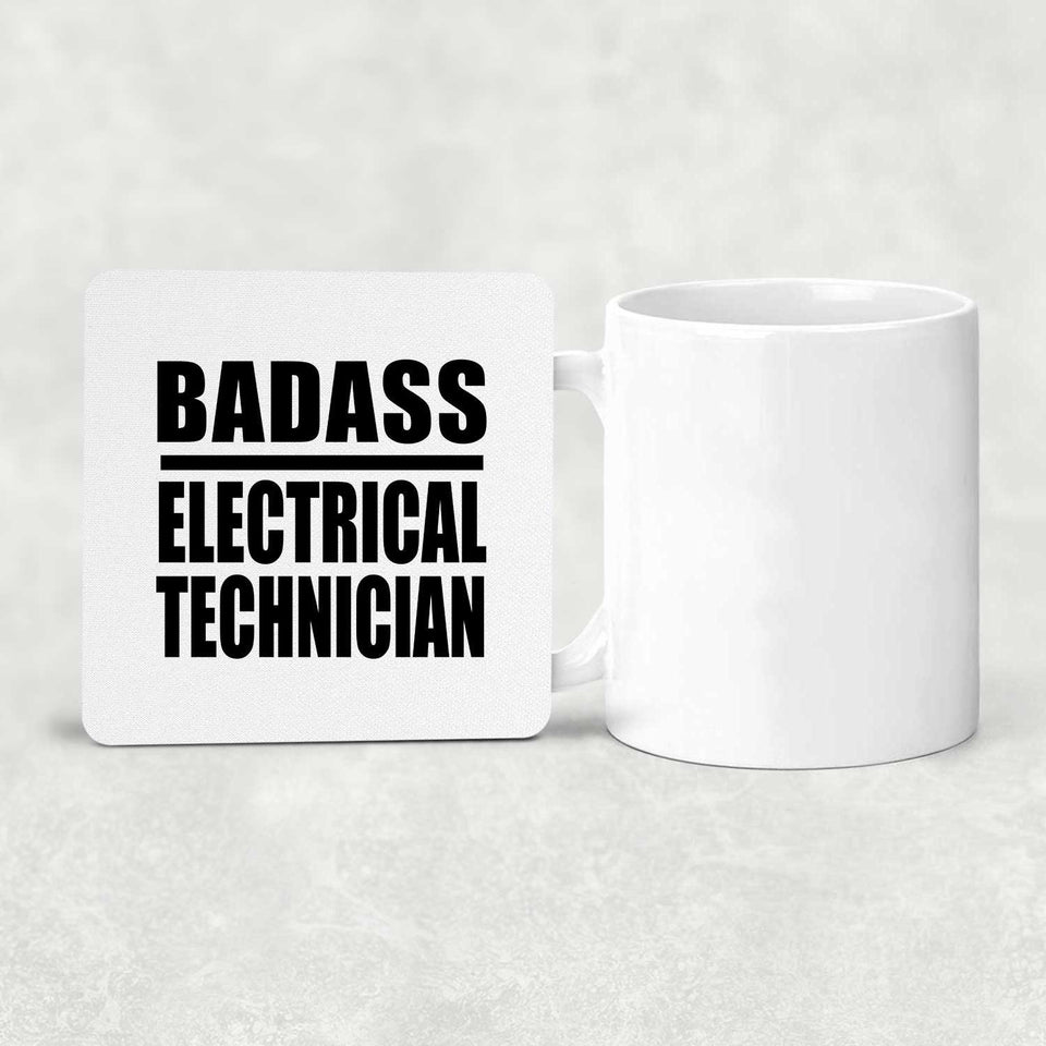 Badass Electrical Technician - Drink Coaster