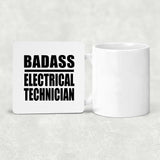 Badass Electrical Technician - Drink Coaster