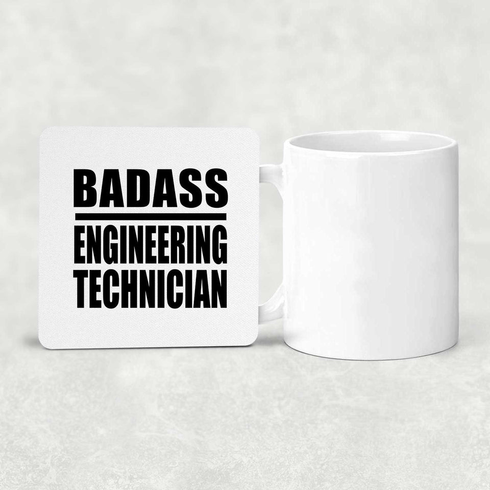 Badass Engineering Technician - Drink Coaster