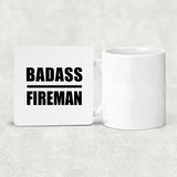 Badass Fireman - Drink Coaster