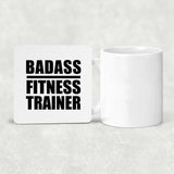 Badass Fitness Trainer - Drink Coaster