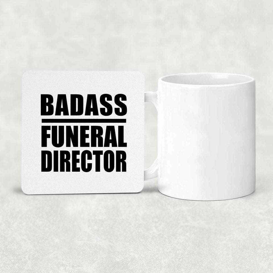 Badass Funeral Director - Drink Coaster