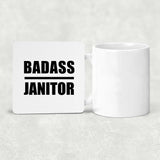 Badass Janitor - Drink Coaster