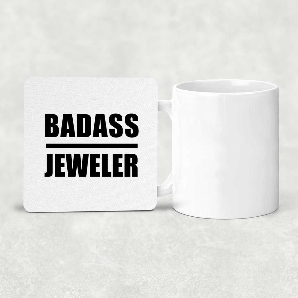 Badass Jeweler - Drink Coaster