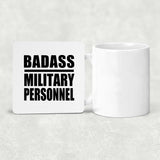 Badass Military Personnel - Drink Coaster