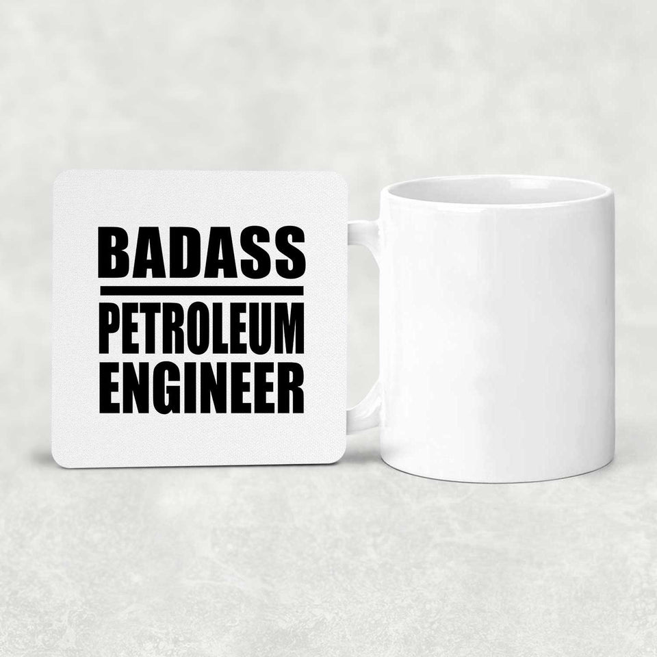 Badass Petroleum Engineer - Drink Coaster