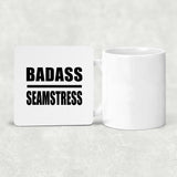 Badass Seamstress - Drink Coaster