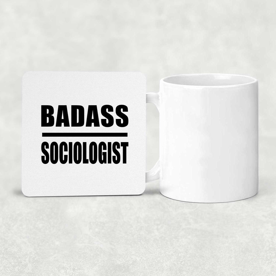 Badass Sociologist - Drink Coaster
