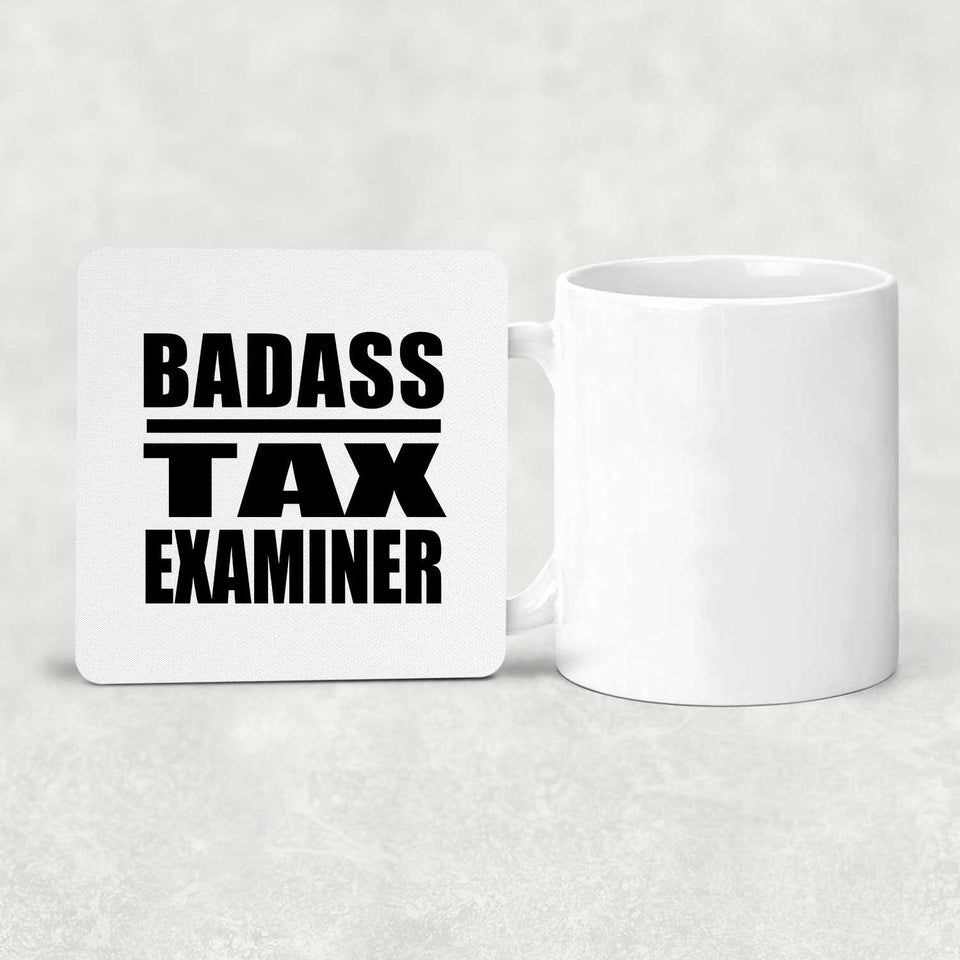 Badass Tax Examiner - Drink Coaster