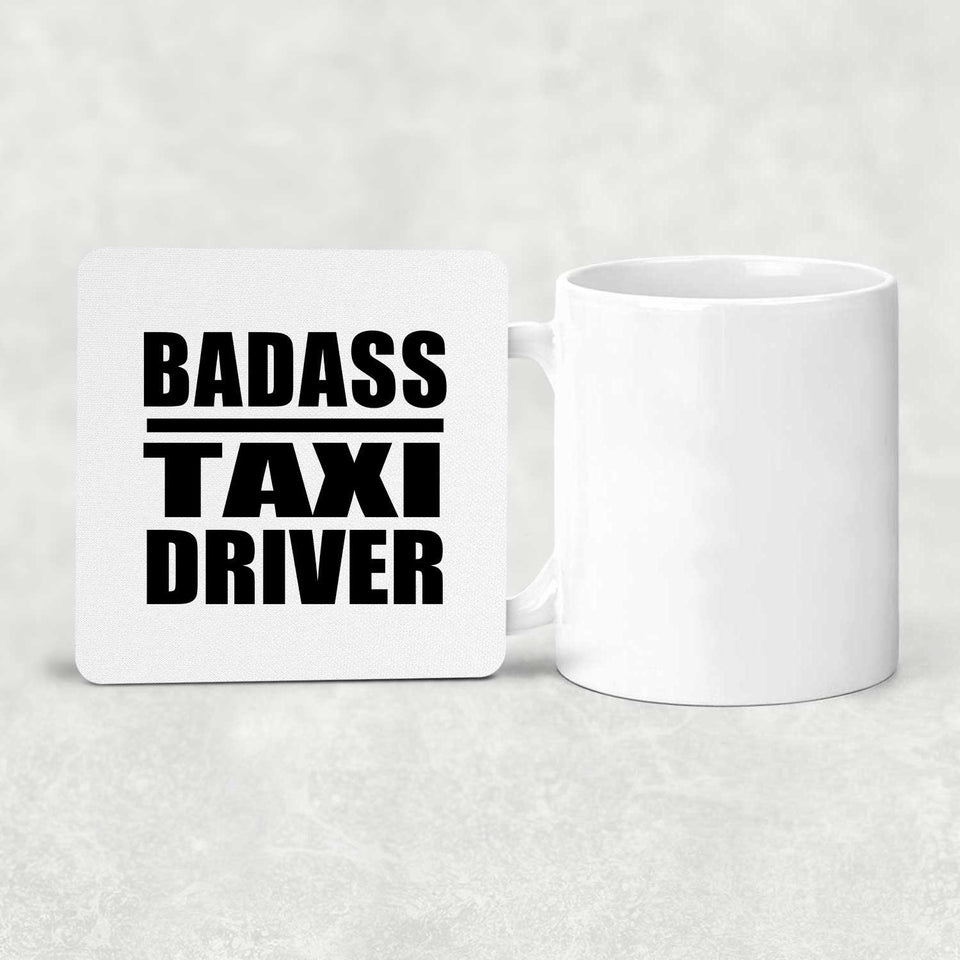 Badass Taxi Driver - Drink Coaster