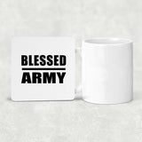 Blessed Army - Drink Coaster