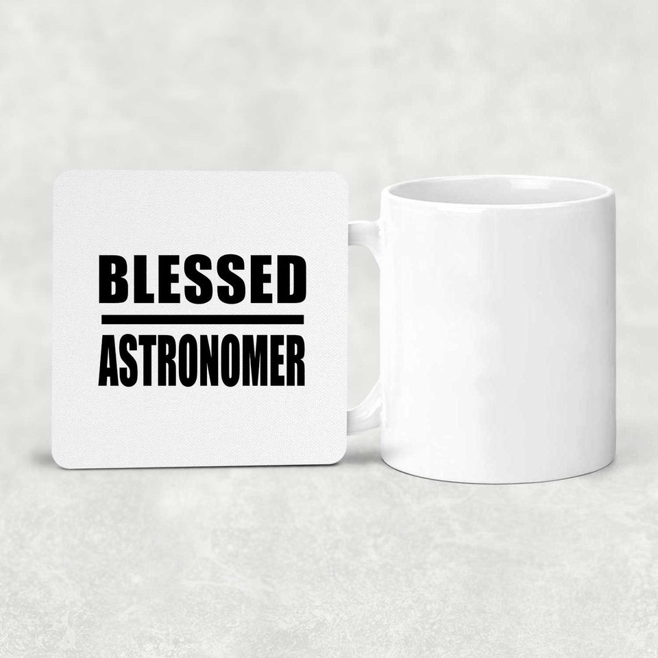 Blessed Astronomer - Drink Coaster