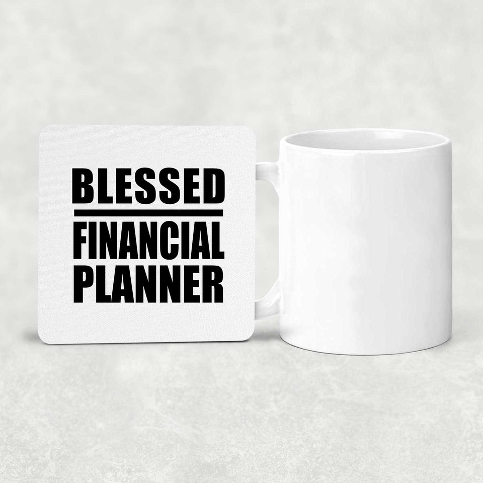 Blessed Financial Planner - Drink Coaster