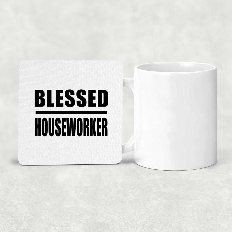 Blessed Houseworker - Drink Coaster