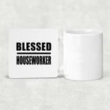 Blessed Houseworker - Drink Coaster