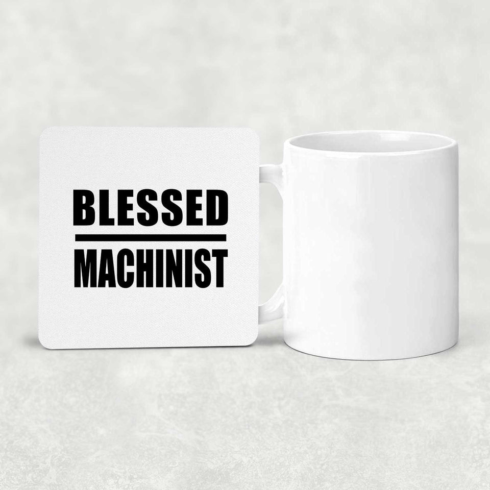 Blessed Machinist - Drink Coaster